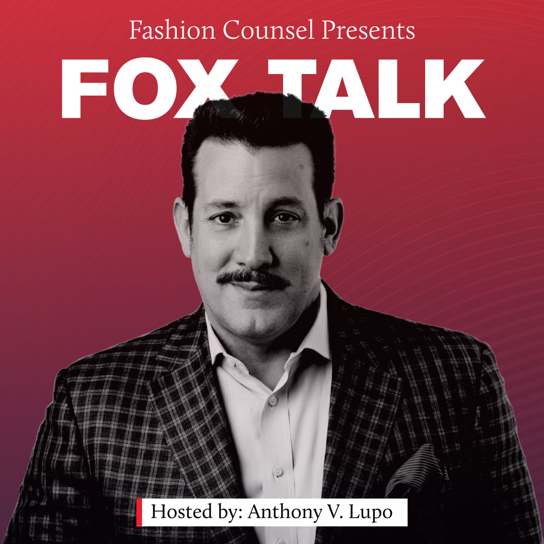 Fashion Counsel Presents: Fox Talk hosted by Anthony Lupo